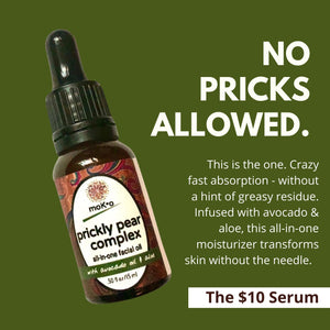 Needleless Serum by The $10 Serum. Prickly Pear Complex for $10. 